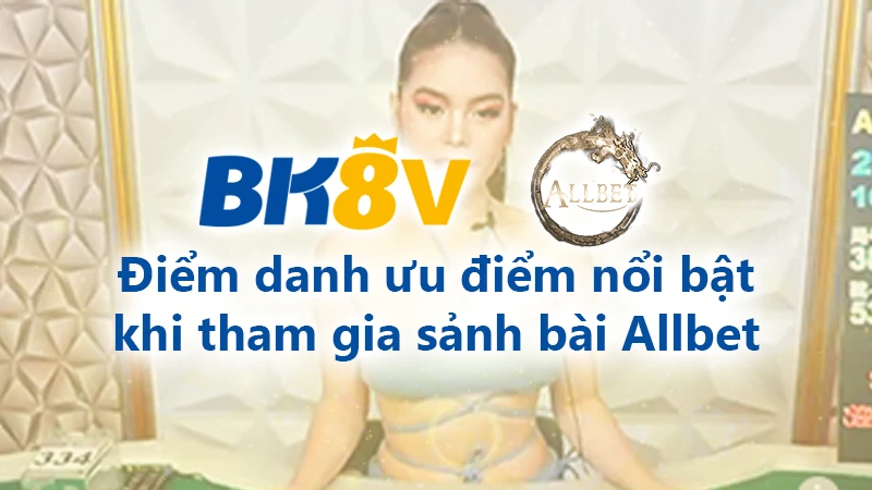 Điểm danh ưu điểm khi tham gia sảnh live casino