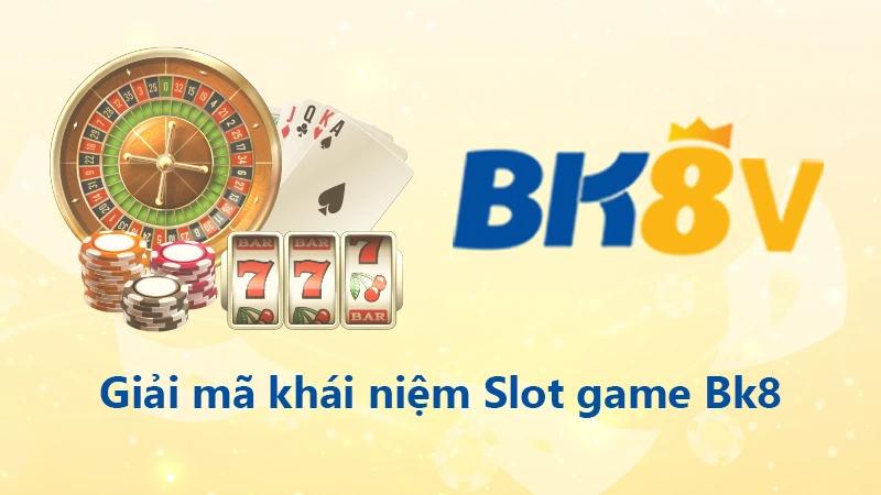 Khái niệm Slot game mới