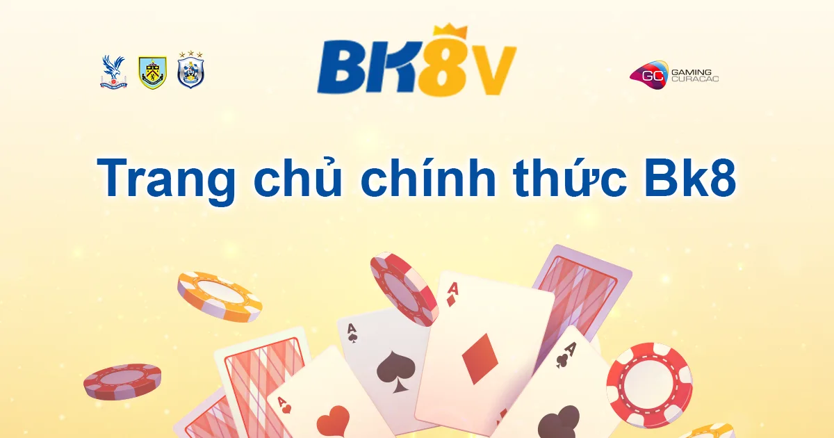 Bk8 I Bk8 Việt Nam Trang chủ số 1 chuyên gia bình chọn