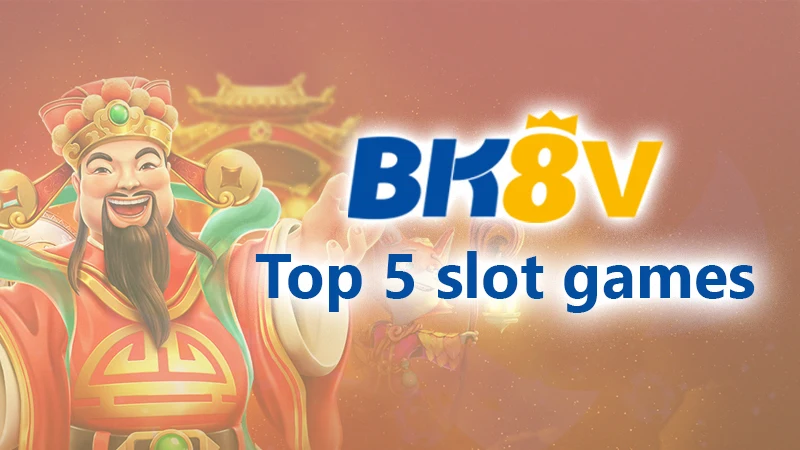 Top 5 slot game